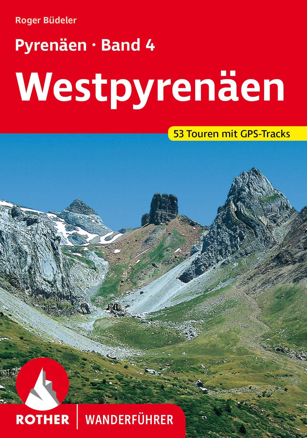 Cover: 9783763347414 | Pyrenäen Band 4: Westpyrenäen | Roger Büdeler | Taschenbuch | 168 S.