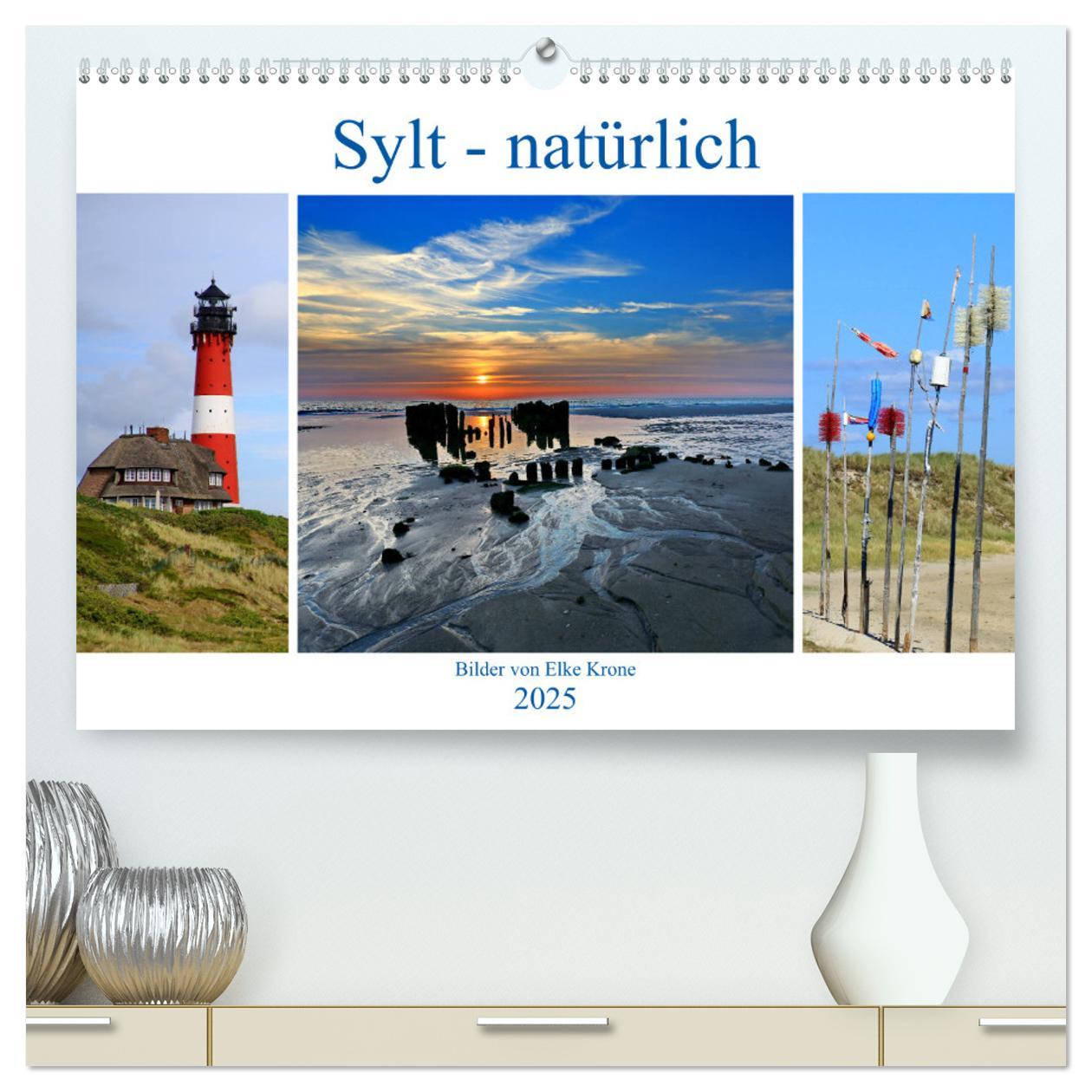 Cover: 9783435413423 | Sylt - natürlich (hochwertiger Premium Wandkalender 2025 DIN A2...