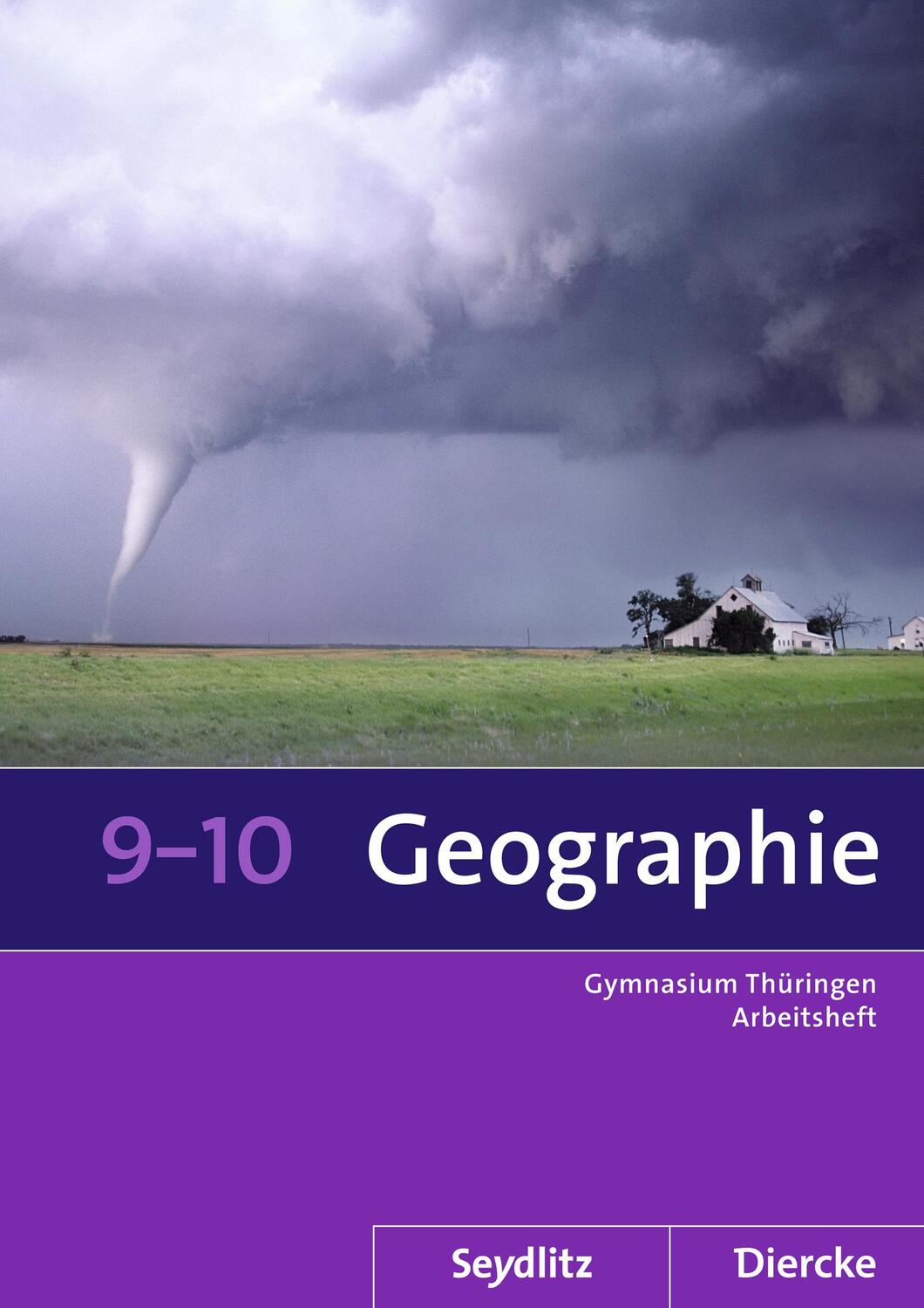 Cover: 9783141511659 | Seydlitz / Diercke Geographie 9 / 10. Arbeitsheft. Sekundarstufe 1....