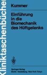 Cover: 9783540153719 | Einführung in die Biomechanik des Hüftgelenks | B. Kummer | Buch