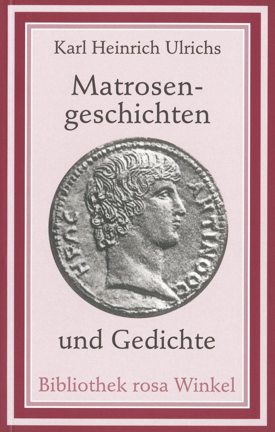 Cover: 9783861490708 | Matrosengeschichten und Gedichte | Karl H. Ulrichs | Taschenbuch