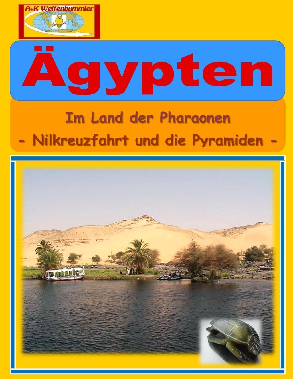 Cover: 9783738619928 | Ägypten | Im Land der Pharaonen - Nilkreuzfahrt und die Pyramiden -