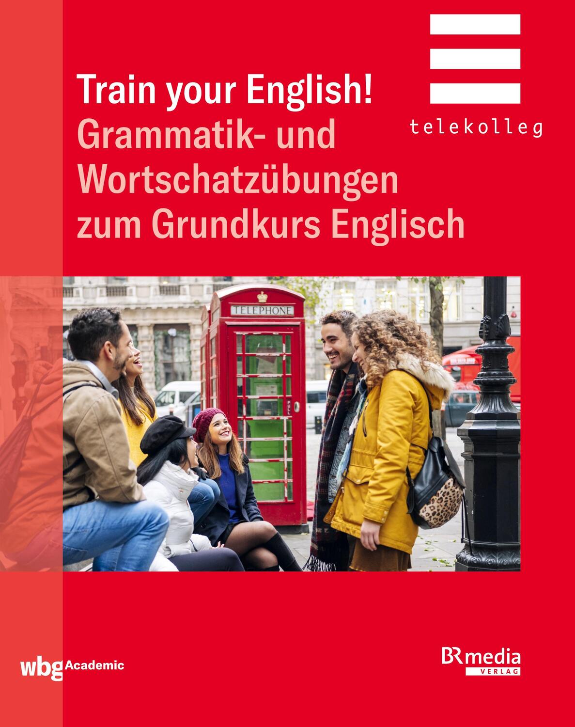 Cover: 9783534275335 | Train Your English! | Bernard Brown | Taschenbuch | BR Telekolleg