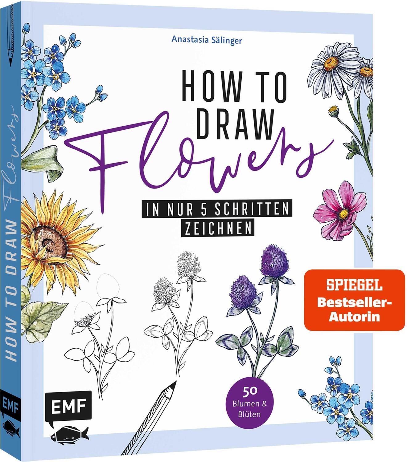 Cover: 9783745920871 | How to Draw Flowers | 50 Blumen und Blüten in nur 5 Schritten zeichnen