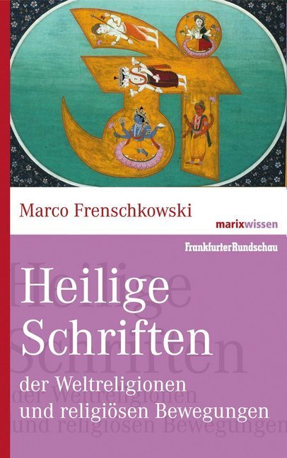 Cover: 9783865399151 | Heilige Schriften der Weltreligionen und religiösen Bewegungen | Buch