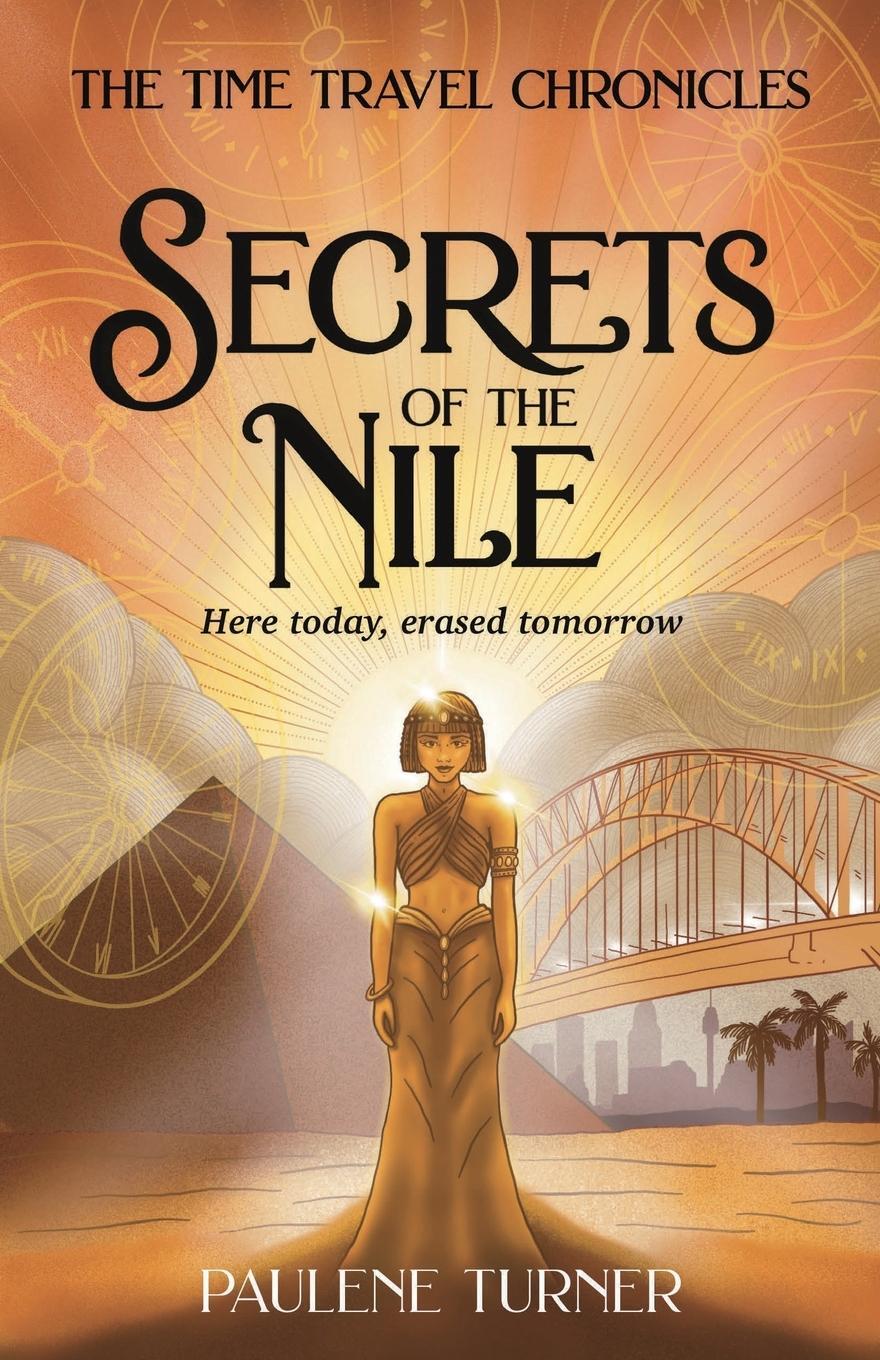Cover: 9780645730807 | Secrets of the Nile | A YA time travel adventure in Ancient Egypt
