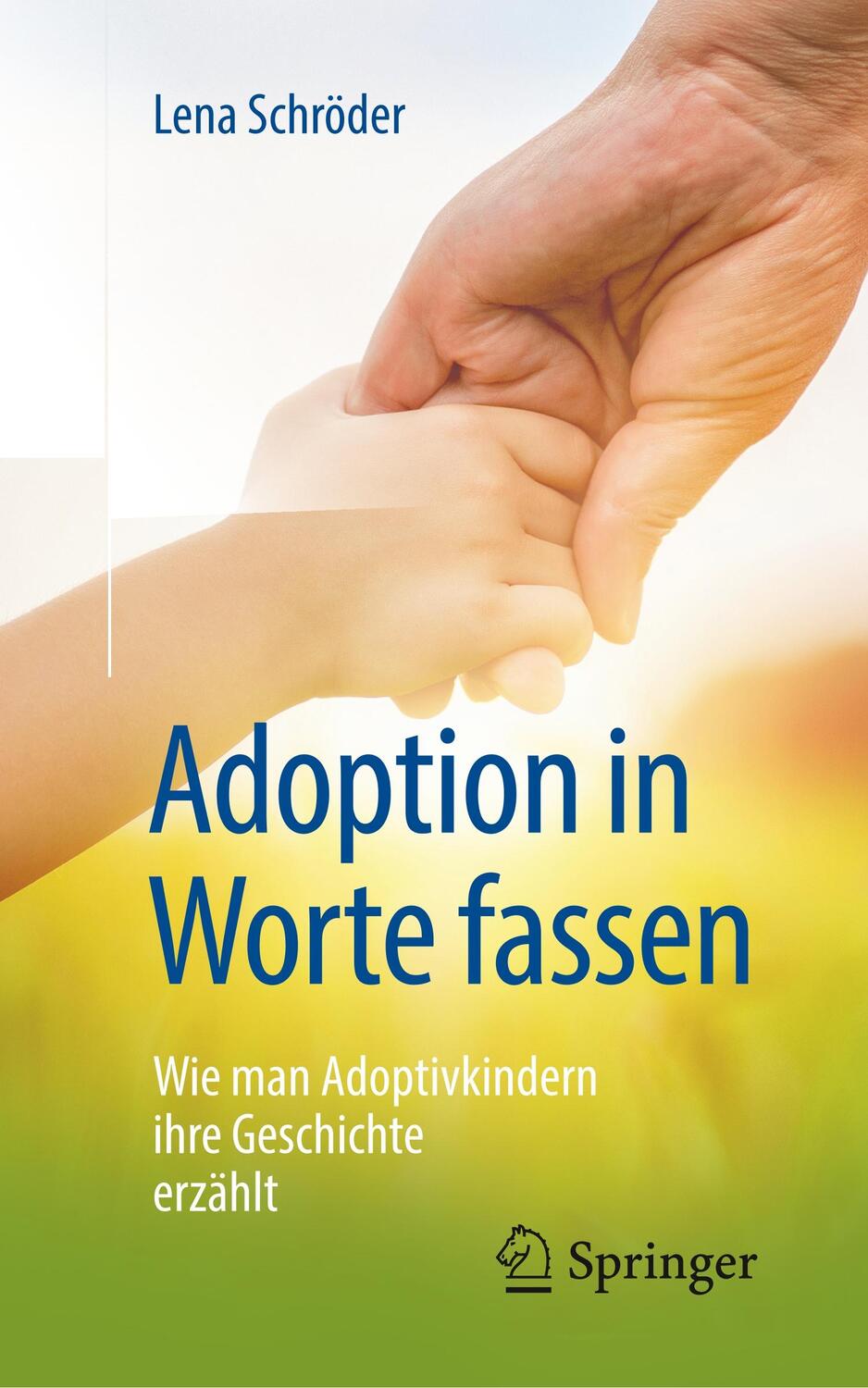 Cover: 9783658252595 | Adoption in Worte fassen | Lena Schröder | Taschenbuch | XVI | Deutsch