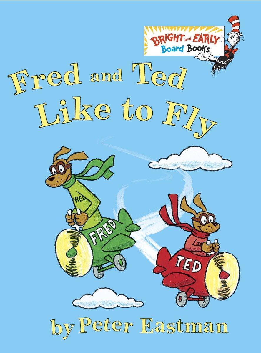 Cover: 9780375868023 | Fred and Ted Like to Fly | Peter Anthony Eastman | Buch | Englisch