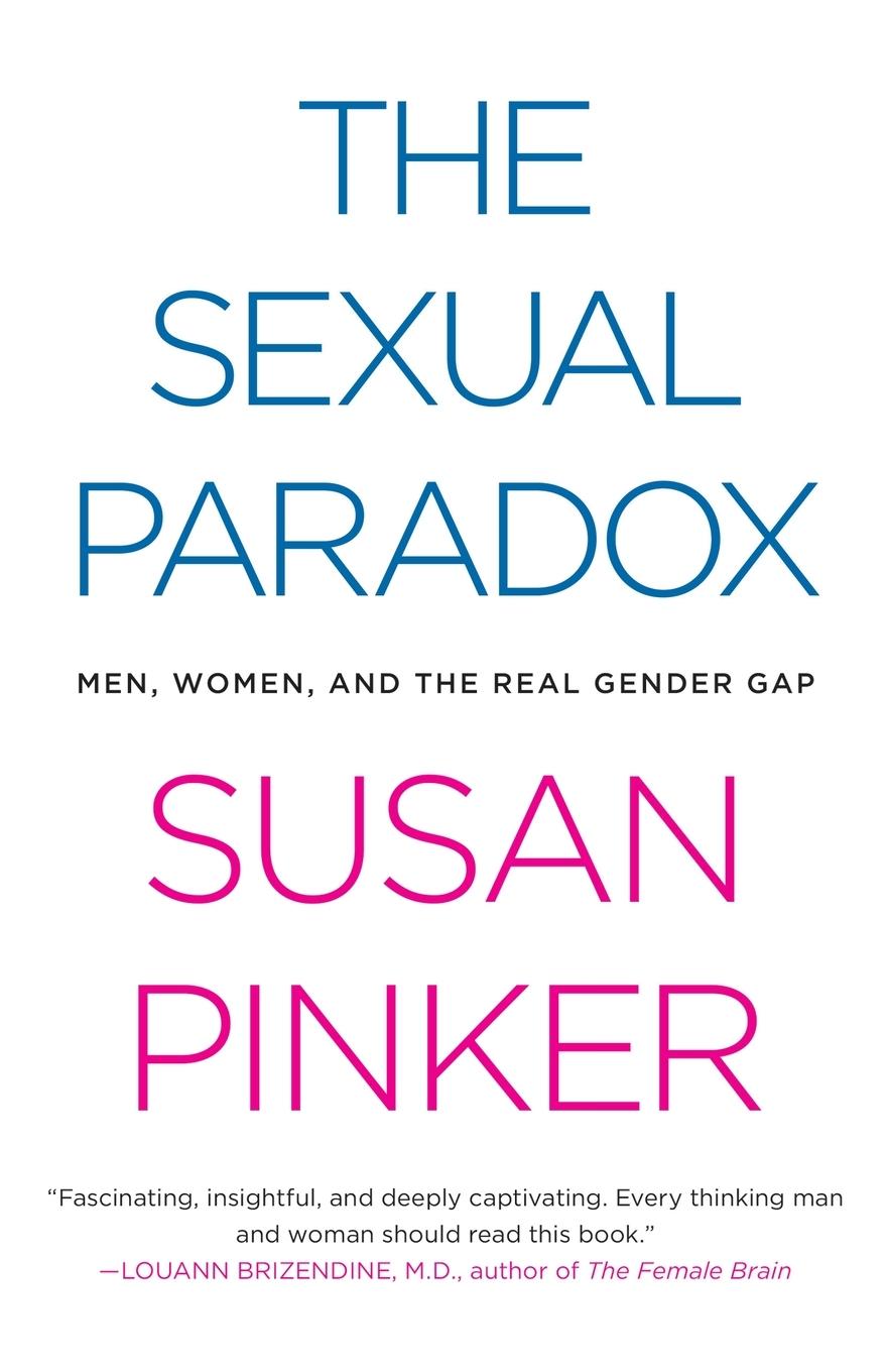 Cover: 9780743284714 | The Sexual Paradox | Men, Women, and the Real Gender Gap | Pinker