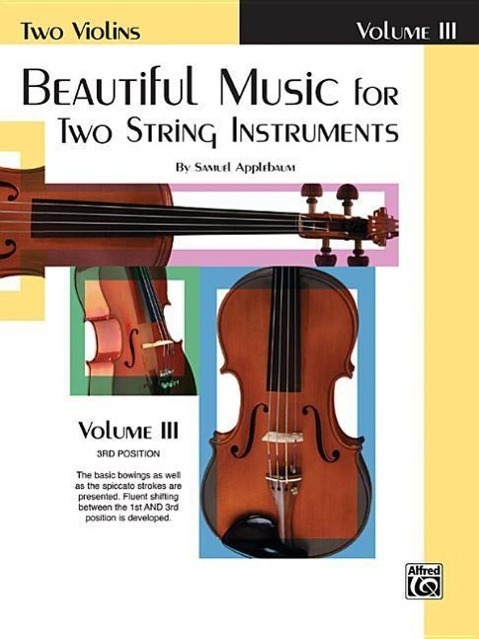 Cover: 9780769231174 | Beautiful Music for Two String Instruments Bk III | Samuel Applebaum