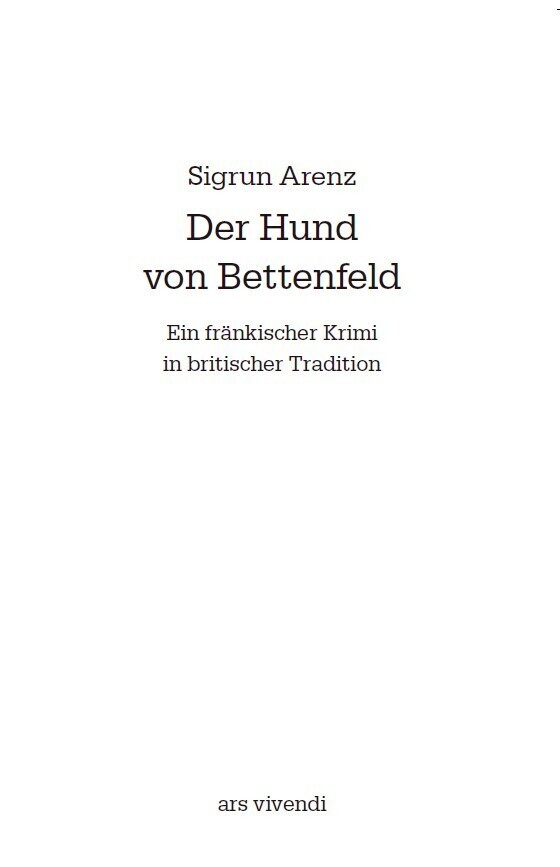 Bild: 9783747204320 | Der Hund von Bettenfeld | Ein fränkisch-britischer Kriminalroman