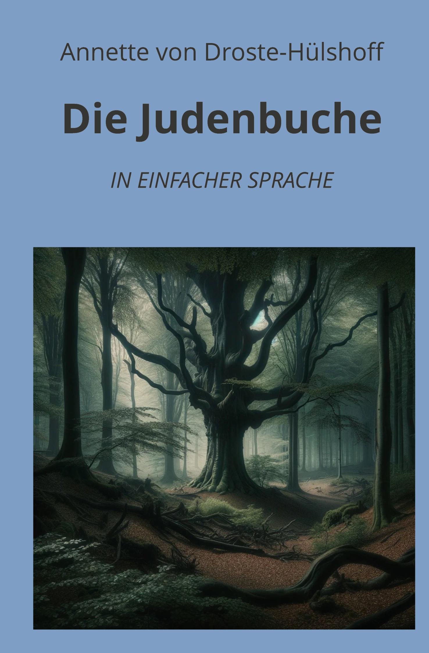 Cover: 9783759232571 | Die Judenbuche: In Einfacher Sprache | Annette von Droste-Hülshoff