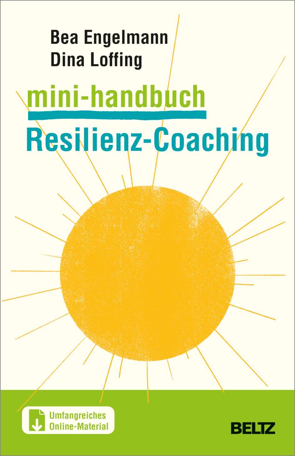 Cover: 9783407367860 | Mini-Handbuch Resilienz-Coaching | Bea Engelmann (u. a.) | Taschenbuch