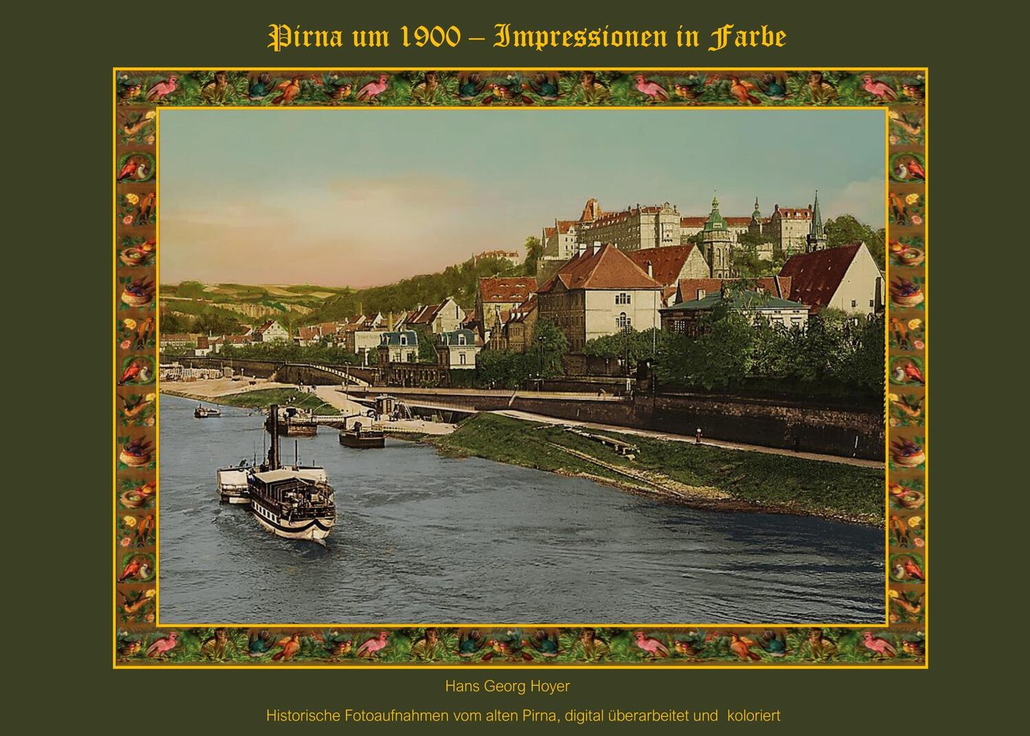 Cover: 9783753444581 | Pirna um 1900 | Impressionen in Farbe | Hans Georg Hoyer | Taschenbuch