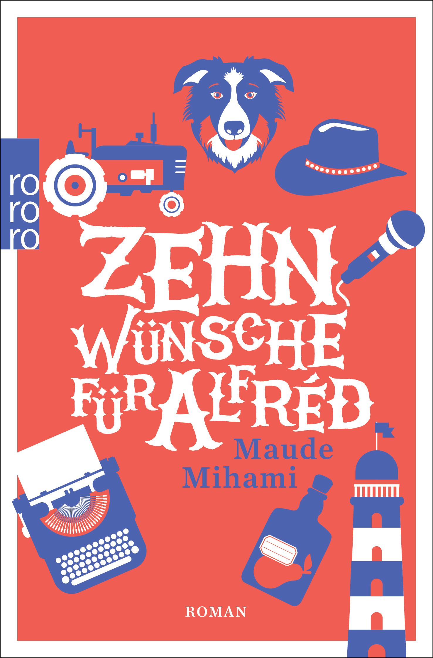 Cover: 9783499002052 | Zehn Wünsche für Alfréd | Roman | Maude Mihami | Taschenbuch | 208 S.