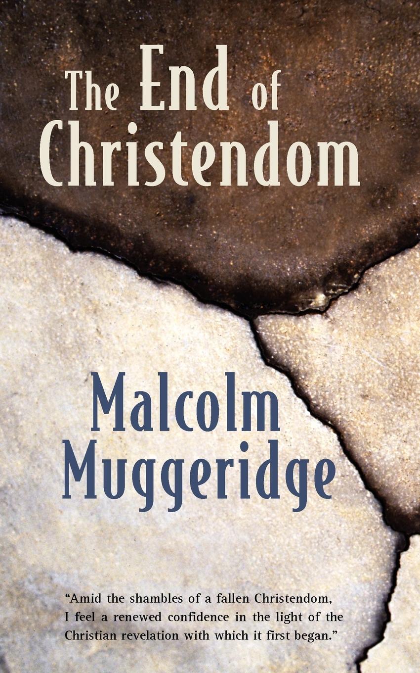 Cover: 9780802818379 | The End of Christendom | Malcolm Muggeridge | Taschenbuch | Paperback