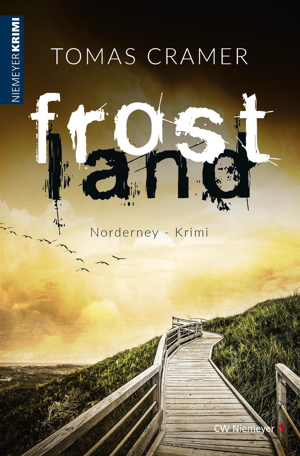 Cover: 9783827195555 | Frostland | Norderney-Krimi | Tomas Cramer | Taschenbuch | 465 S.