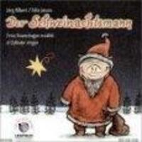 Cover: 4030606111080 | Der Schweinachtsmann | Jörg Hilbert (u. a.) | Audio-CD | Deutsch