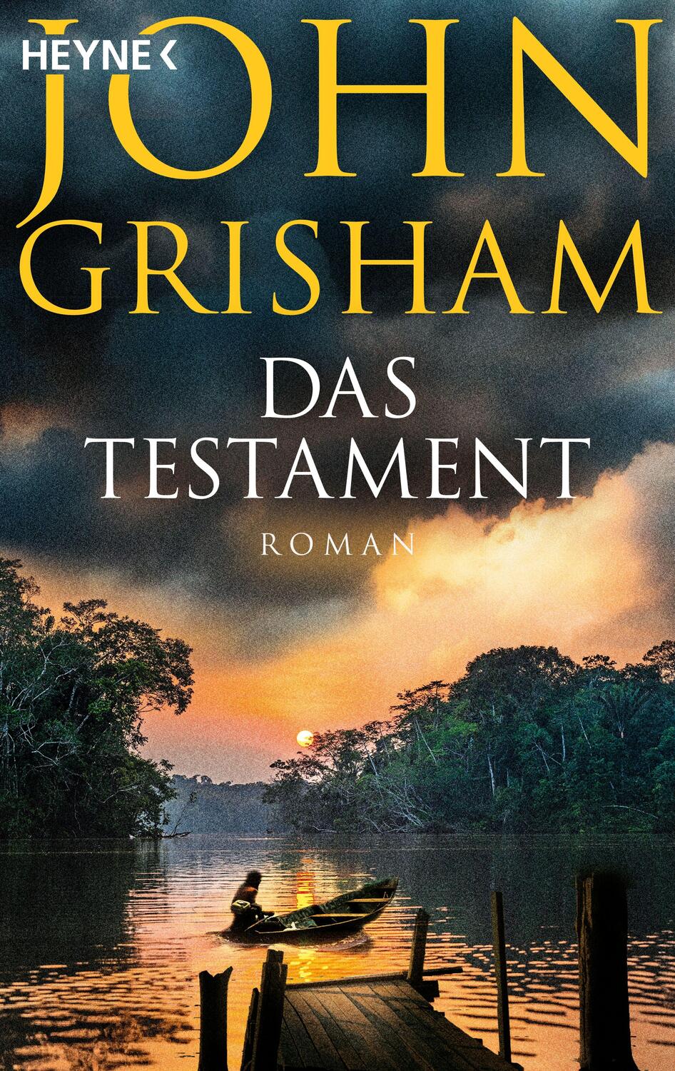 Cover: 9783453190023 | Das Testament | John Grisham | Taschenbuch | Deutsch | 2001 | Heyne