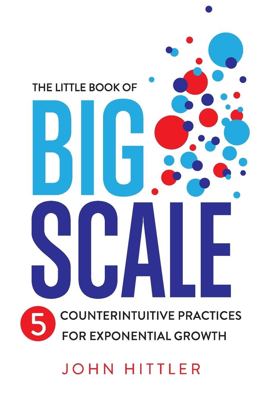Cover: 9781544535135 | The Little Book of Big Scale | John Hittler | Taschenbuch | Paperback
