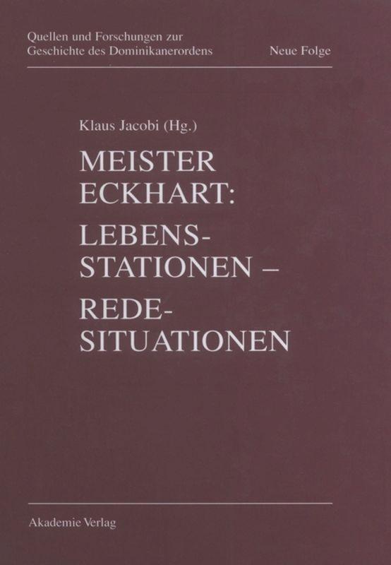 Cover: 9783050031279 | Meister Eckhart. Lebensstationen - Redesituationen | Klaus Jacobi