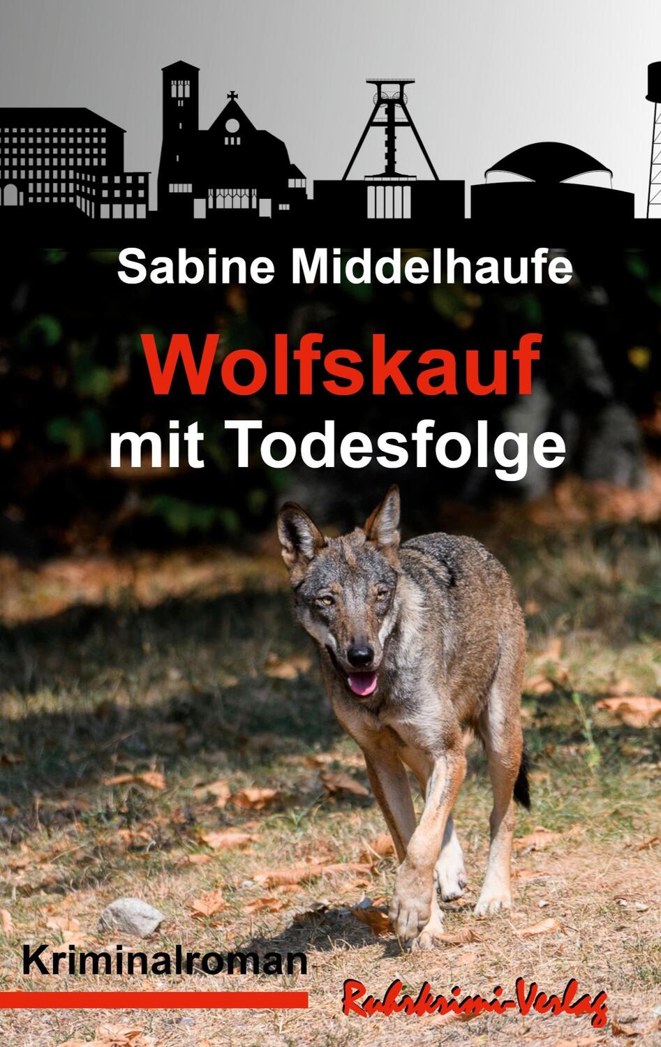 Cover: 9783947848584 | Wolfskauf mit Todesfolge | Sabine Middelhaufe | Taschenbuch | Deutsch
