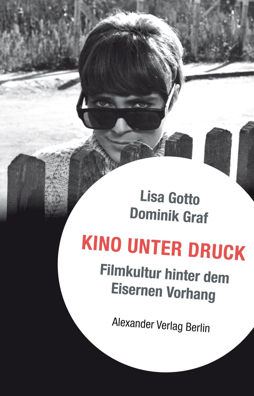 Cover: 9783895815485 | Kino unter Druck | Filmkultur hinter dem Eisernen Vorhang | Buch