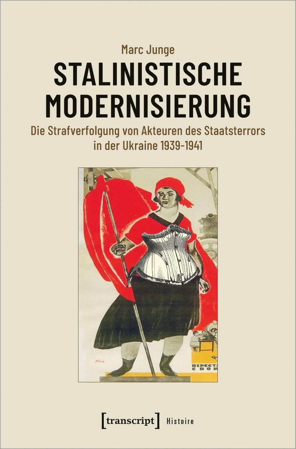 Cover: 9783837650143 | Stalinistische Modernisierung | Marc Junge | Taschenbuch | 378 S.