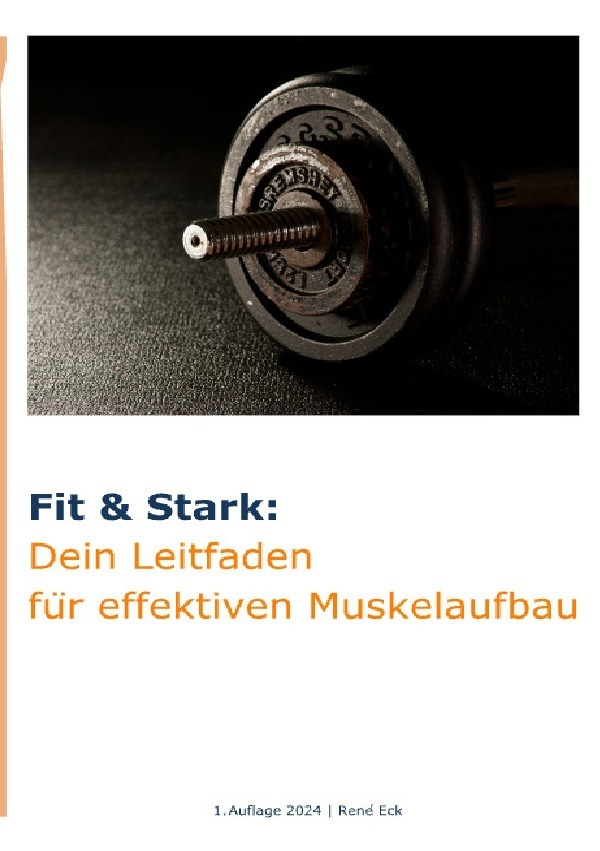 Cover: 9783818722135 | Fit &amp; Stark: Dein Leitfaden für effektiven Muskelaufbau | DE | Eck