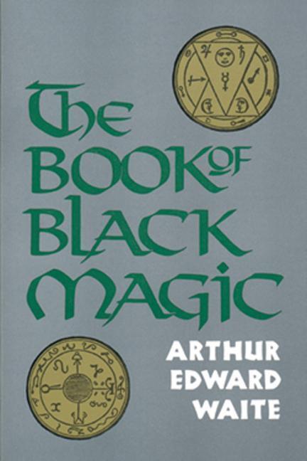 Cover: 9780877282075 | The Book of Black Magic | A. E. Waite | Taschenbuch | Englisch | 2004