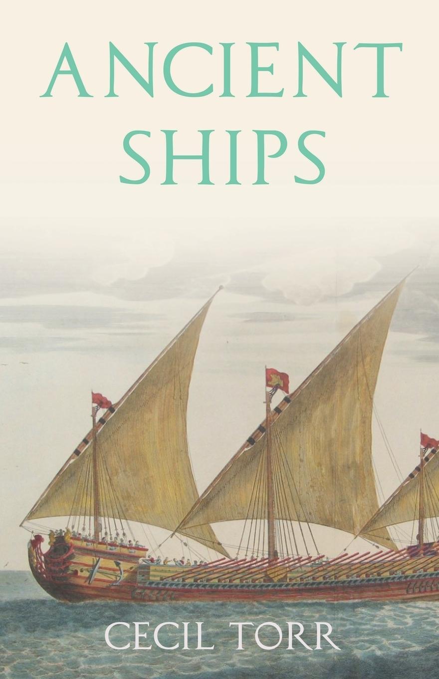 Cover: 9781528715461 | Ancient Ships | Cecil Torr | Taschenbuch | Paperback | Englisch | 2020
