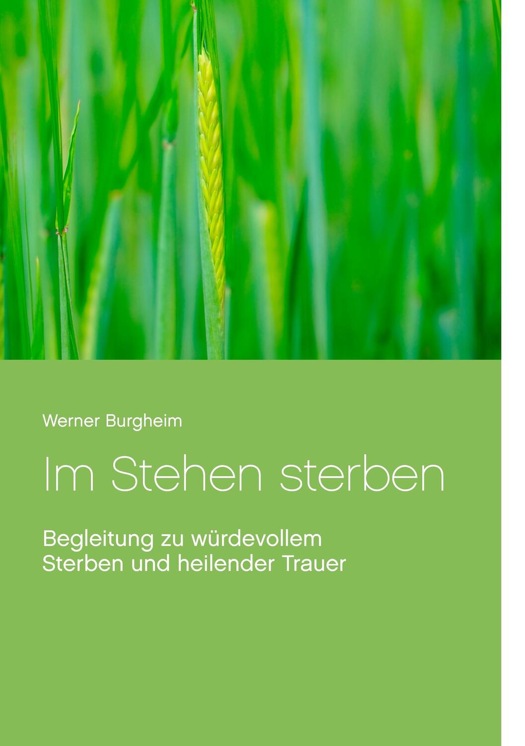 Cover: 9783749429448 | Im Stehen sterben | Werner Burgheim | Taschenbuch | Books on Demand