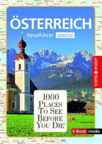 Cover: 9783961416929 | 1000 Places-Regioführer Österreich (E-Book inside) | Rasso Knoller