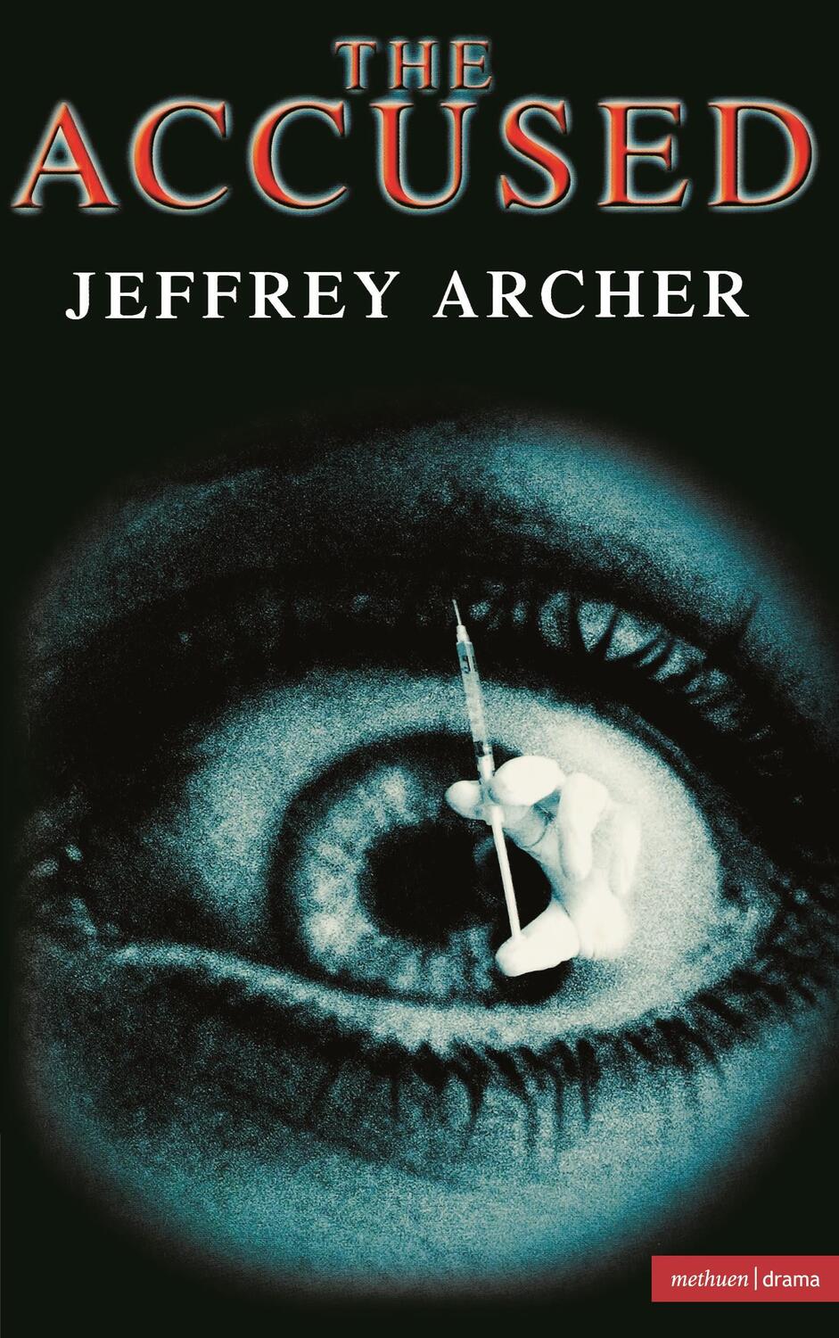Cover: 9780413768407 | The Accused | Jeffrey Archer | Taschenbuch | Modern Plays | Englisch
