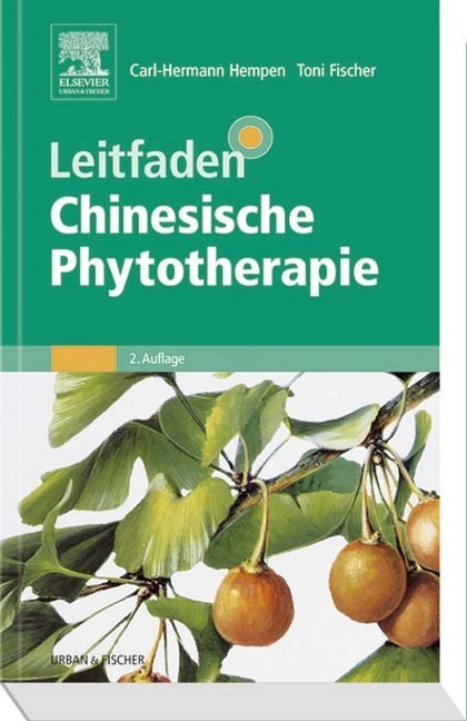 Cover: 9783437314643 | Leitfaden Chinesische Phytotherapie | Carl-Hermann Hempen (u. a.)