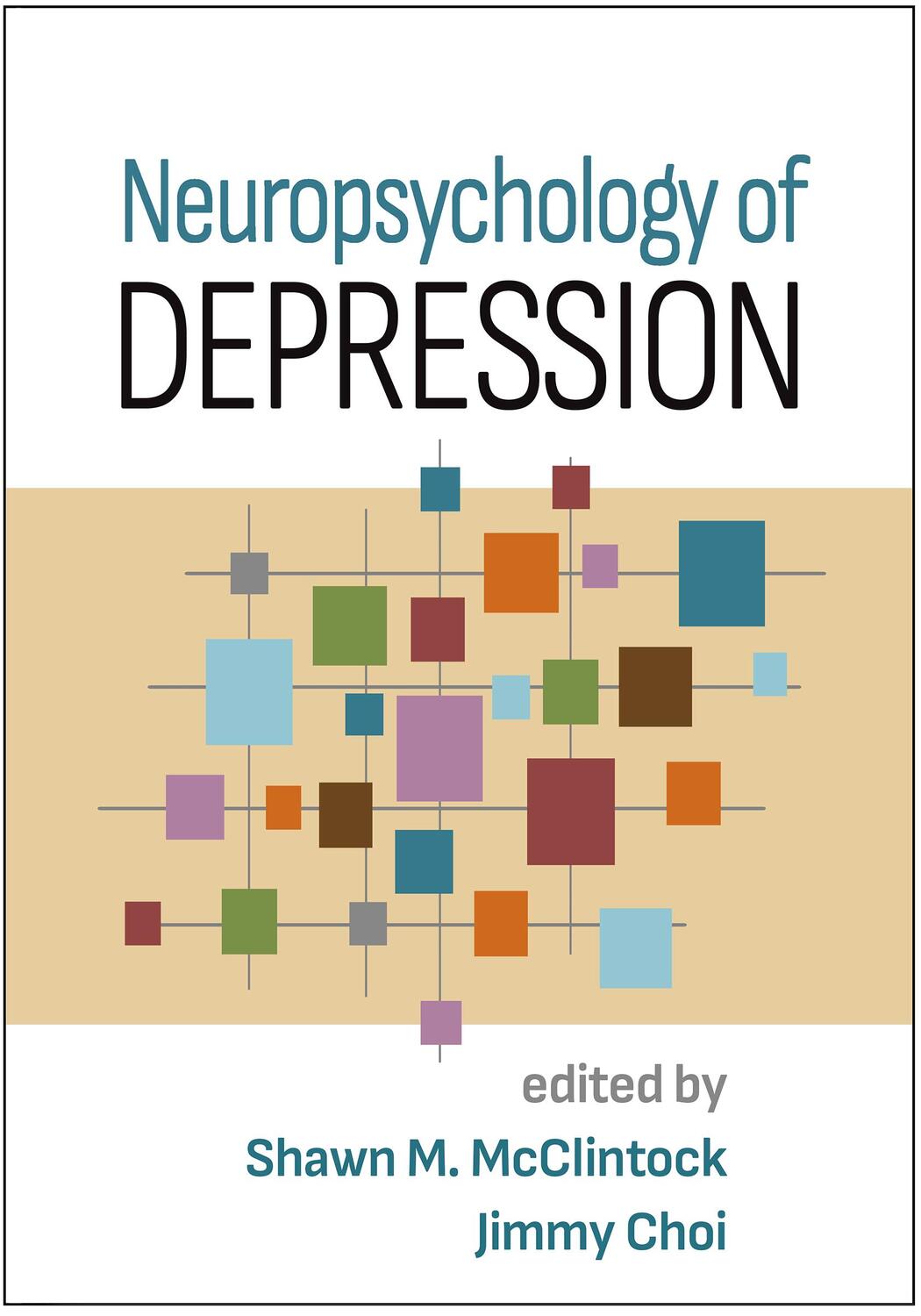 Cover: 9781462549276 | Neuropsychology of Depression | Shawn M. McClintock (u. a.) | Buch