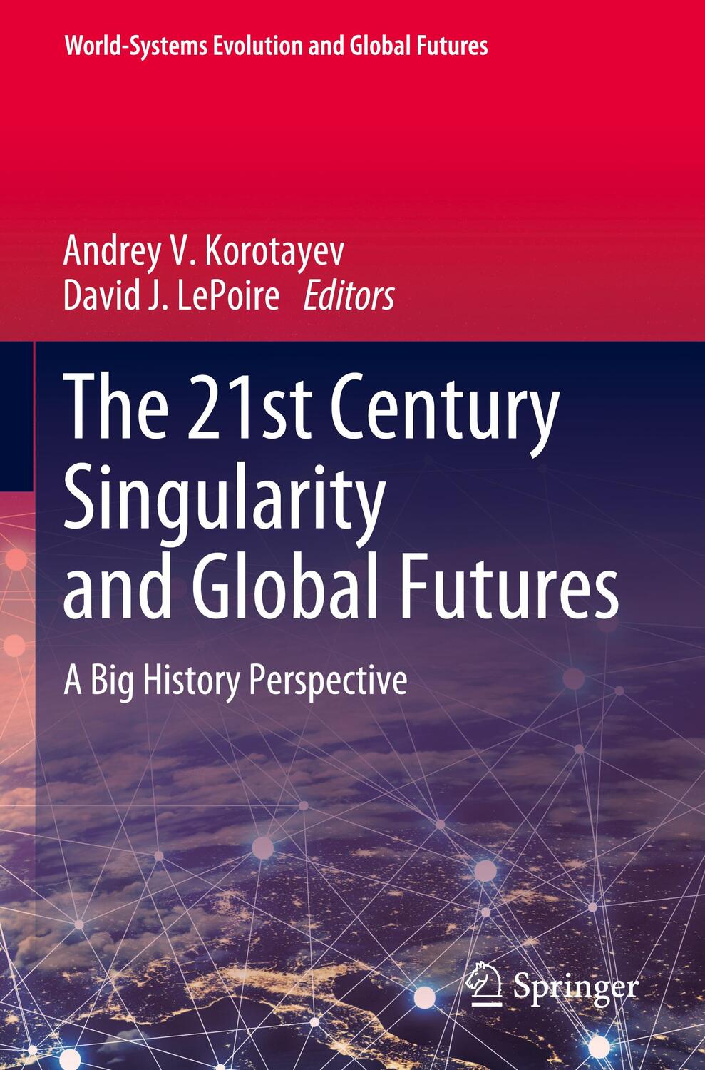 Cover: 9783030337322 | The 21st Century Singularity and Global Futures | Lepoire (u. a.) | xv
