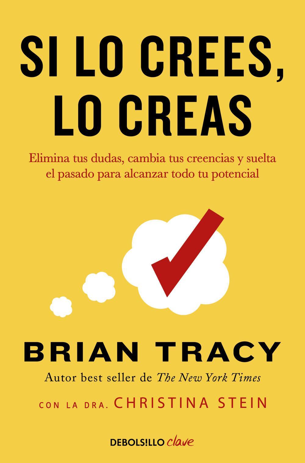 Cover: 9788466364003 | Si lo crees, lo creas | Taschenbuch | Spanisch | DEBOLSILLO