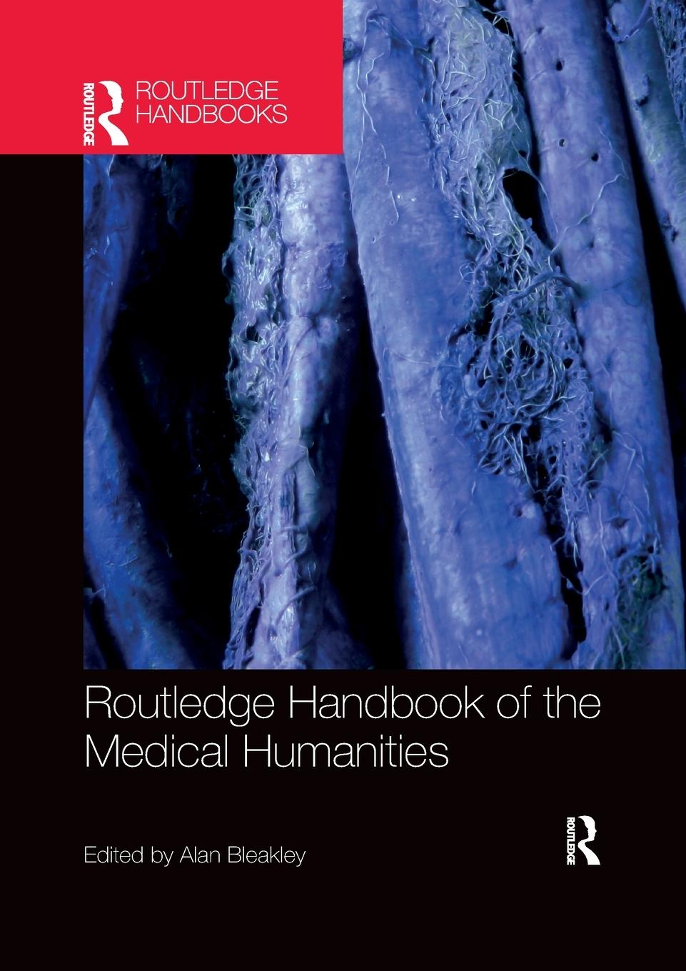 Cover: 9781032338101 | Routledge Handbook of the Medical Humanities | Bleakley Alan | Buch