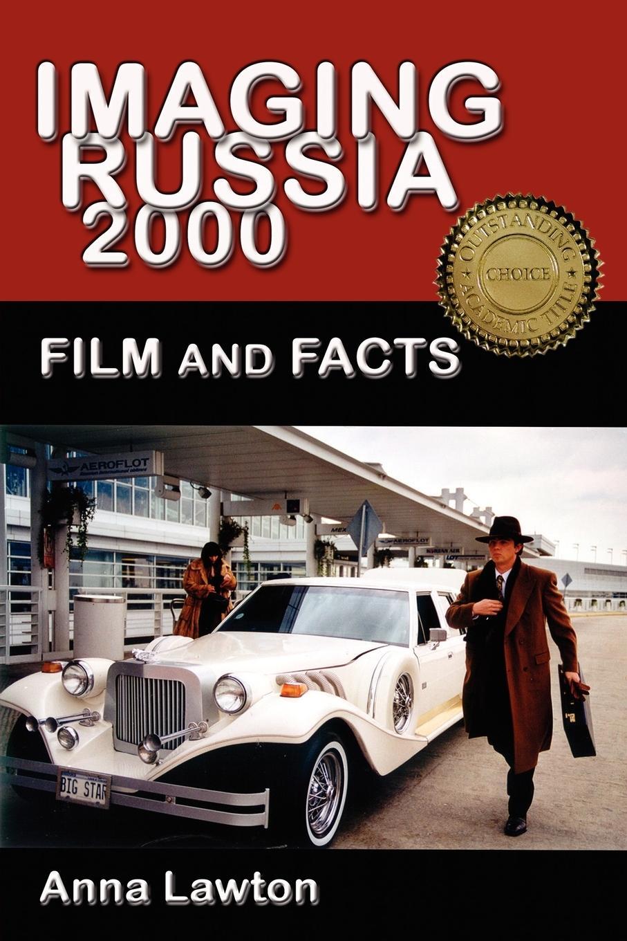 Cover: 9780974493435 | Imaging Russia 2000 | Film and Facts | Anna Lawton | Taschenbuch
