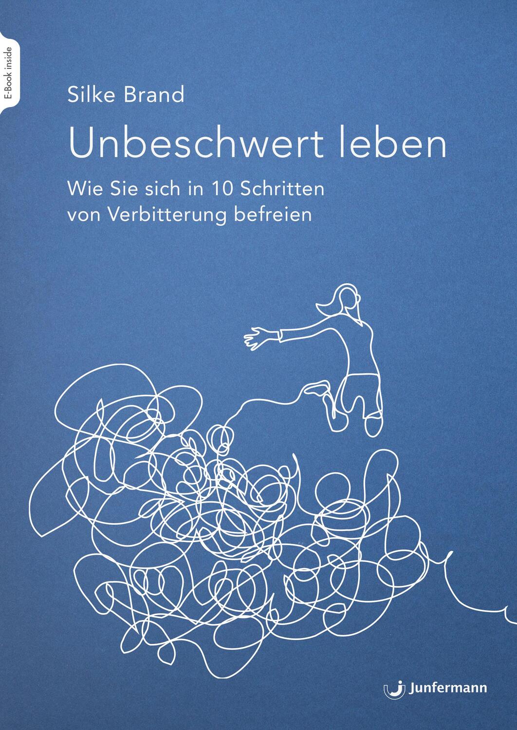 Cover: 9783955719487 | Unbeschwert leben | Silke Brand | Taschenbuch | Deutsch | 2020