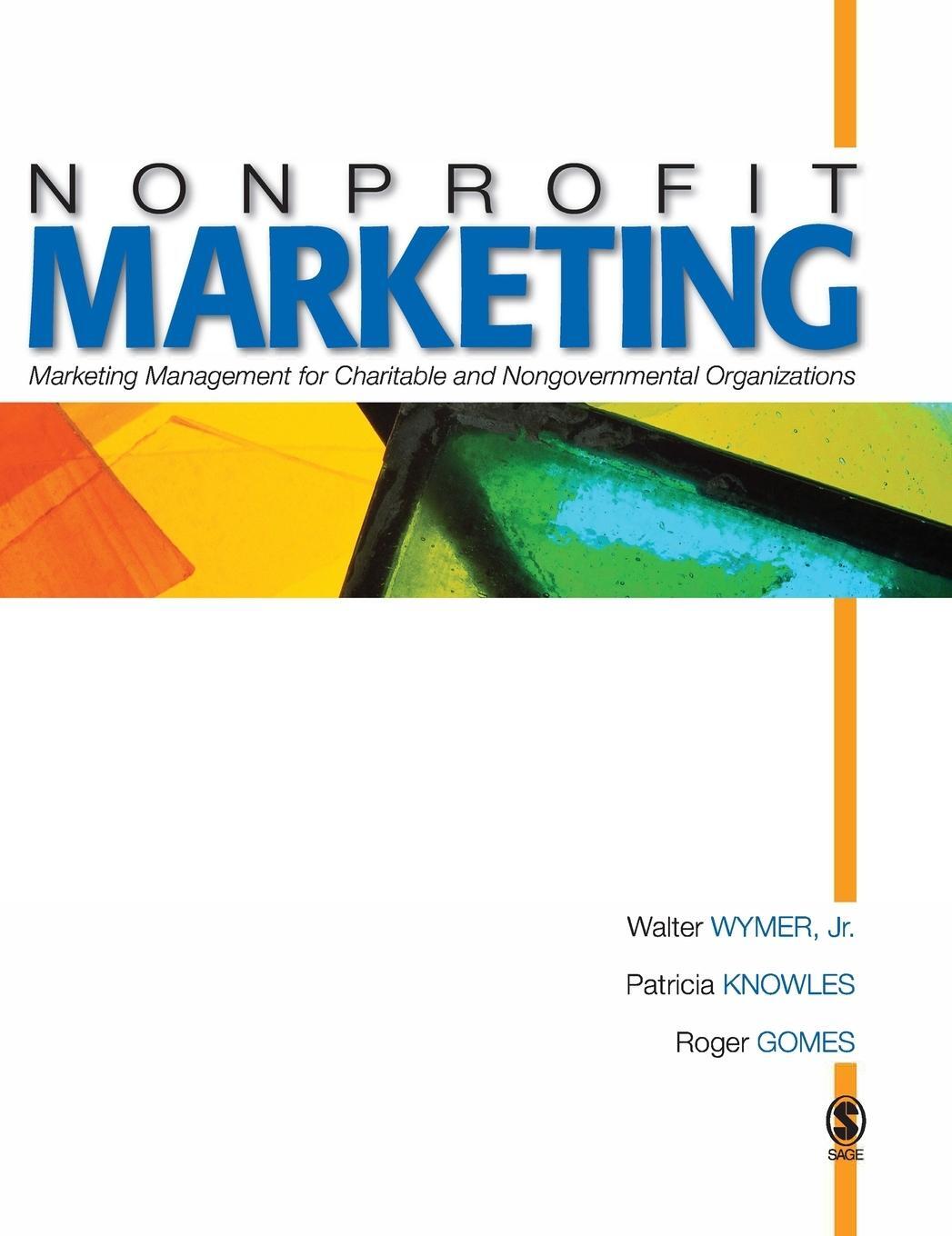 Cover: 9781412909235 | Nonprofit Marketing | Walter Wymer (u. a.) | Buch | Englisch | 2006