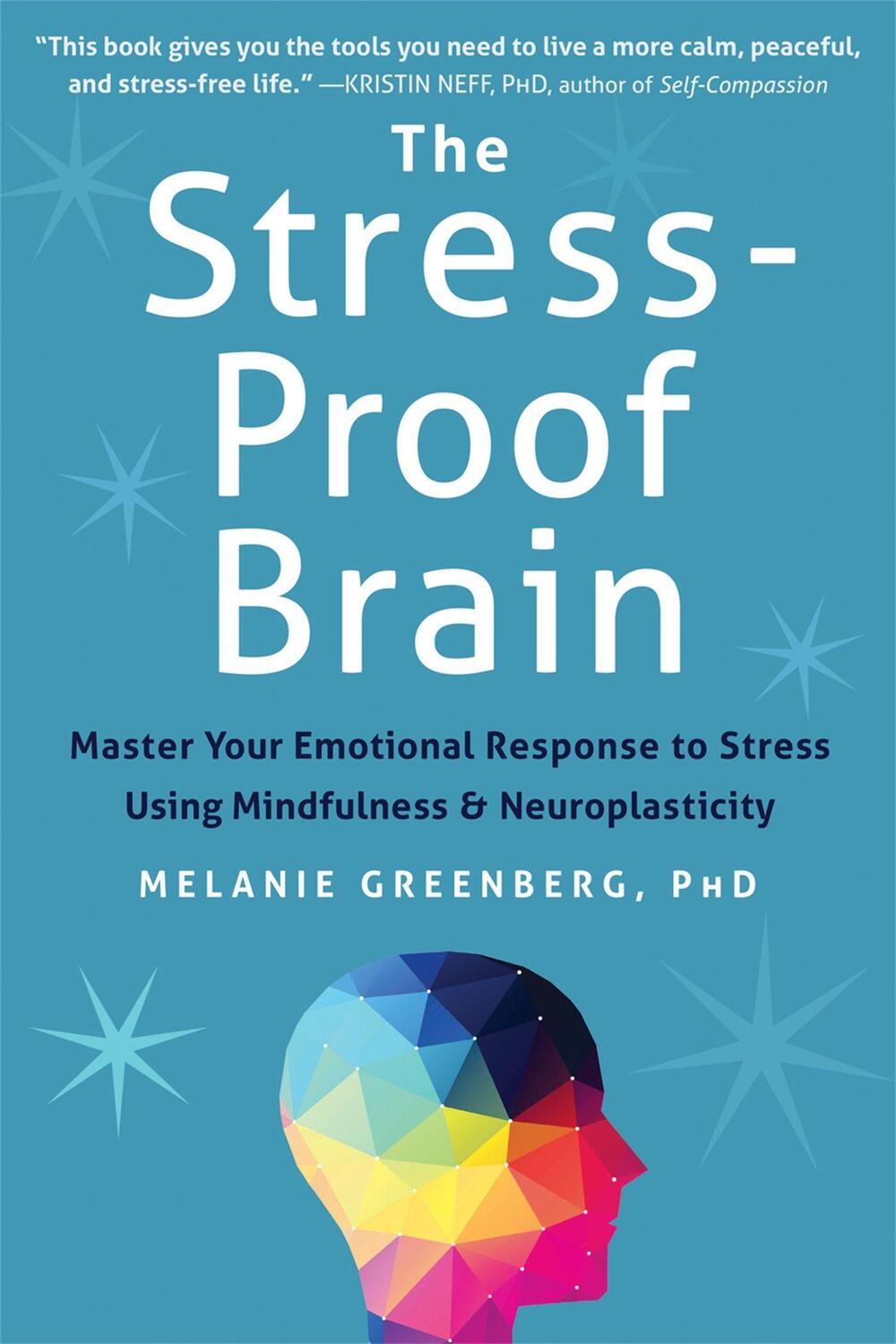 Cover: 9781626252660 | The Stress-Proof Brain | Melanie Greenberg | Taschenbuch | Englisch