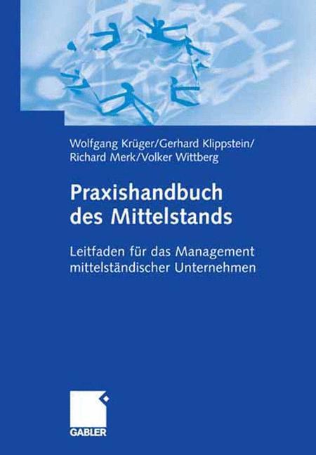 Cover: 9783834901965 | Praxishandbuch des Mittelstands | Gerhard Klippstein (u. a.) | Buch