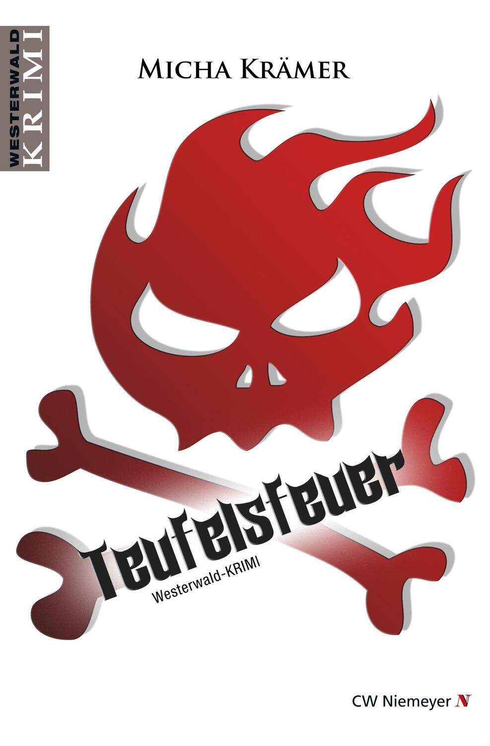 Cover: 9783827195289 | Teufelsfeuer | Ein Westerwald-Krimi | Micha Krämer | Taschenbuch