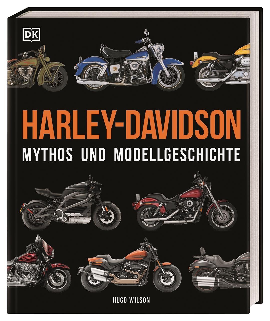 Cover: 9783831045204 | Harley-Davidson | Mythos und Modellgeschichte | Hugo Wilson | Buch