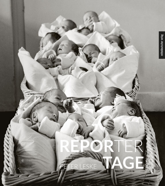 Cover: 9783963116230 | Reportertage | Bild-Text-Band | Peter Leske | Buch | 256 S. | Deutsch
