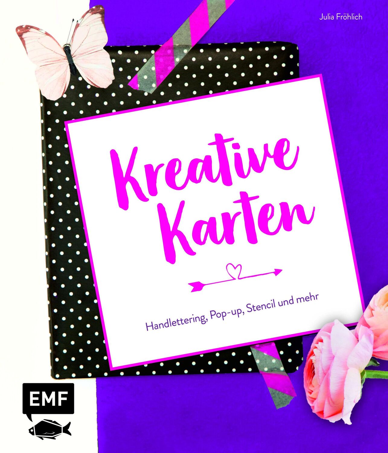 Cover: 9783863558871 | Kreative Karten | Handlettering, Pop-up, Stencil und mehr | Fröhlich