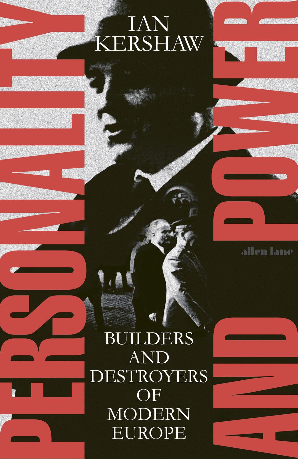 Cover: 9780241532416 | Personality and Power | Builders and Destroyers of Modern Europe