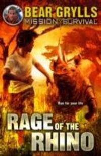 Cover: 9781849418379 | Mission Survival 7: Rage of the Rhino | Rage of the Rhino | Grylls